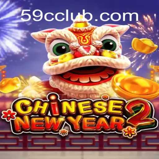 Exploring the Thrilling World of CHINESENEWYEAR2: A Deep Dive into Gameplay and Rules with 59C